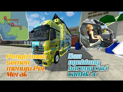 PART 1 PAKAI  TRUK  MODIF KIRIM  BARANG  DARI BANDAR 