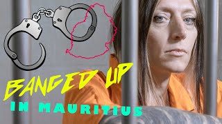 Banged up in Mauritius—Innocence Lost (at age 20) • Autobiography