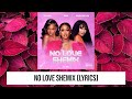 Trina x Flo Milli x Maiya The Don - No Love Shemix (Lyrics) ft. J.K Mac