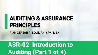 ASR-02 (Part 1 of 4) Introduction to Auditing | CPA Exam