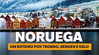 ROTEIRO NA NORUEGA: Tromso, Bergen e Oslo com Aurora Boreal