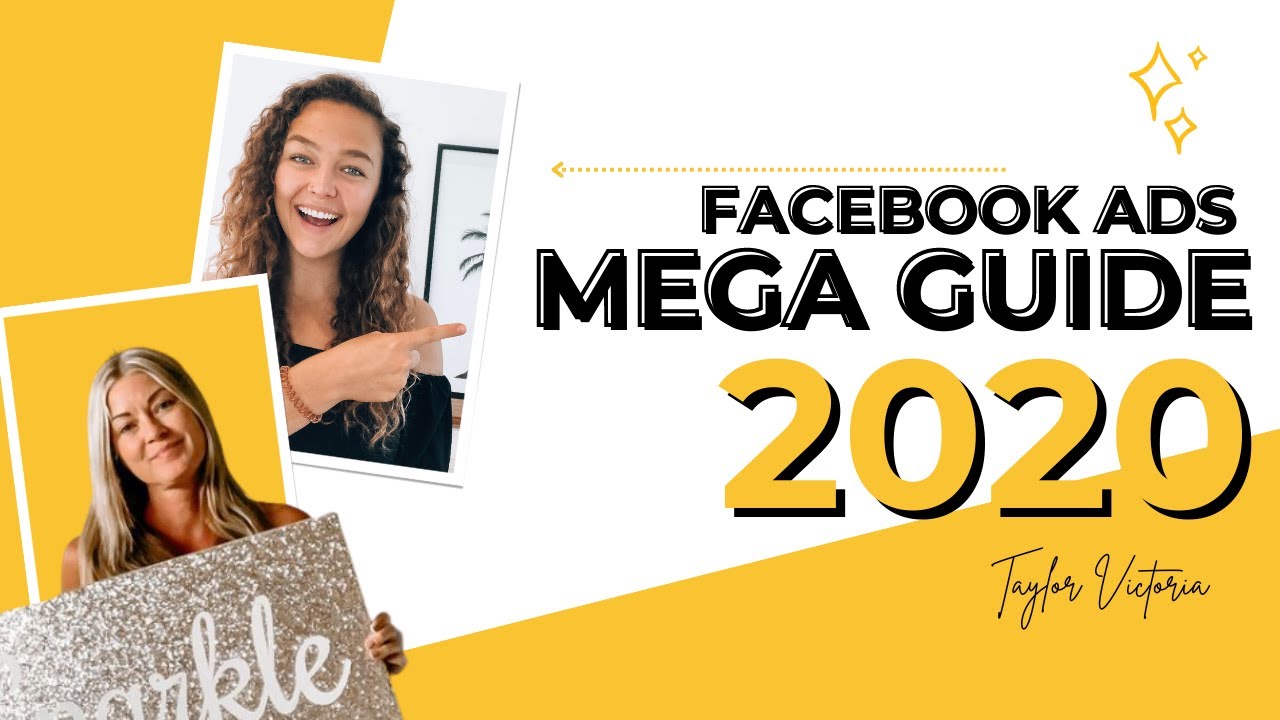 Facebook Ads Mega Guide 2020 with Tammy Cannon