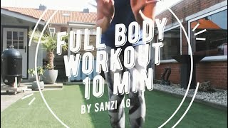 Full Body Workout 10 Min - By Sanzi Aguatierra