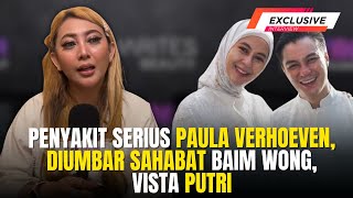 Kasihan Paula Verhoeven Idap Penyakit, Baim Wong Sempat ...