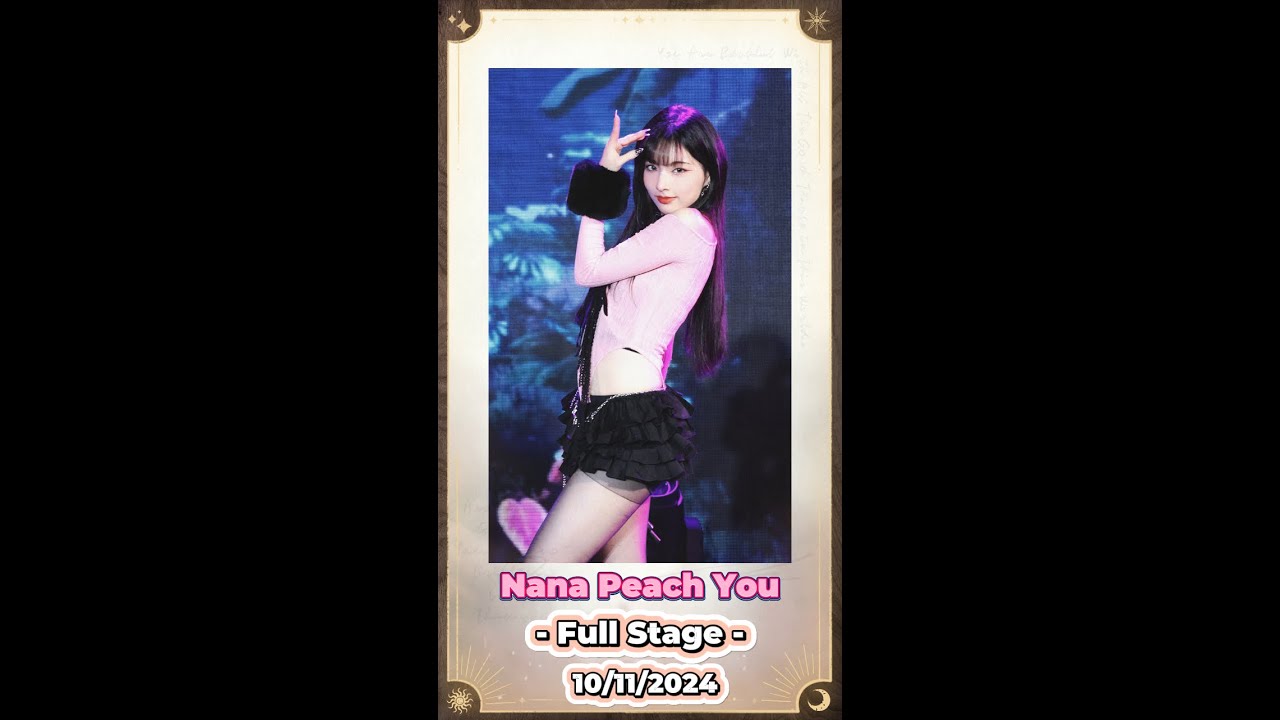 20241110 [4K] [Fancam] Nana Peach You - Full Stage @ VACUO Hotel Story