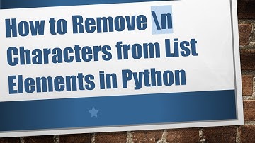 How to Remove \n Characters from List Elements in Python