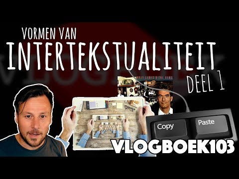 Vlogboek103 - Vormen van intertekstualiteit (deel 1) : citaat, het noemen van werken en auteurs