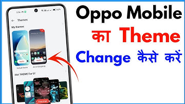 Oppo Me Theme Kaise Change Kare | How To Change Theme In Oppo Mobile