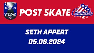 Seth Appert Post Skate | 05.08.2024