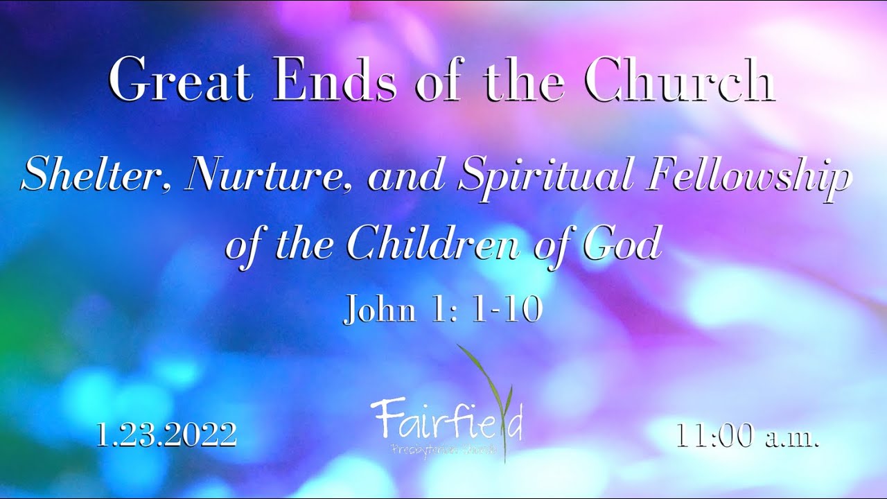 Sunday, January 23  2022, 11:00AM,  Fairfield Presbyterian Church