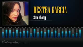 Destra Garcia - Somebody [2018 Soca] [HD] chords