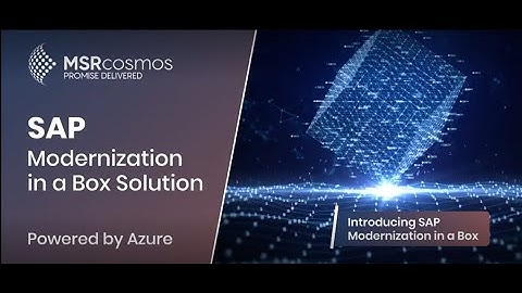 SAP Modernization with Microsoft Azure | MSRcosmos LLC
