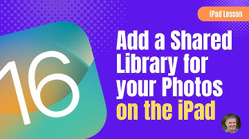 How to Create a Shared Library in Photos on the iPad [also works with the iPhone and macOS Ventura]
