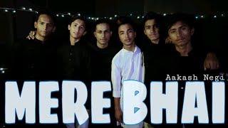 Aakash Negi - Mere Bhai Bhaianthem Kalarts Official Music Video 2018