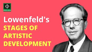 Lowenfeld’s Stages of Artistic Development