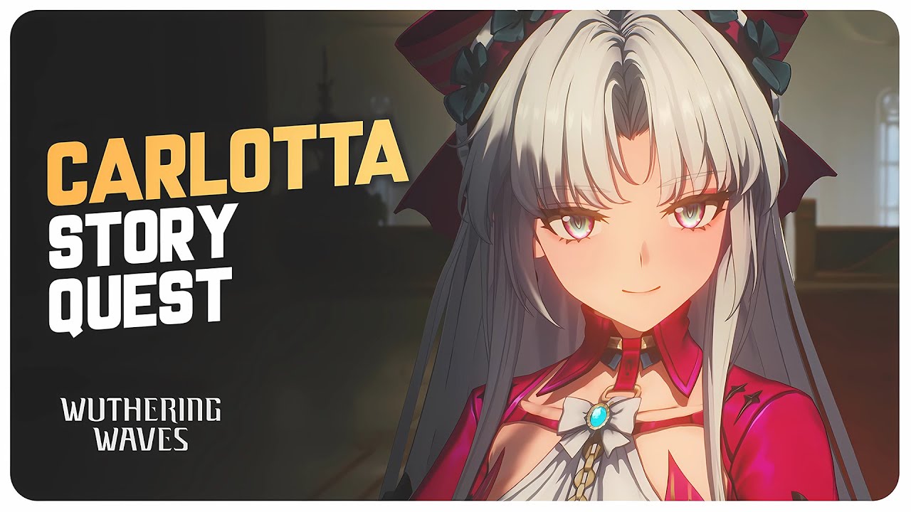 Carlotta Story Quest (Full Quest) If On a Rainy Night a Family | Wuthering Waves 2.0