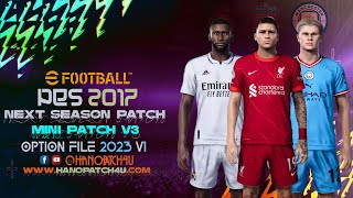 PES 2017 | Next Season Mini Patch V3 - Option File 2023 V1