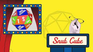 Snub Cube: Episode 5