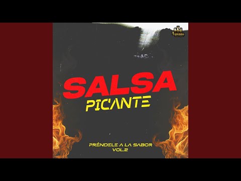 Putar Prendele A La Salsa - Salsa Picante