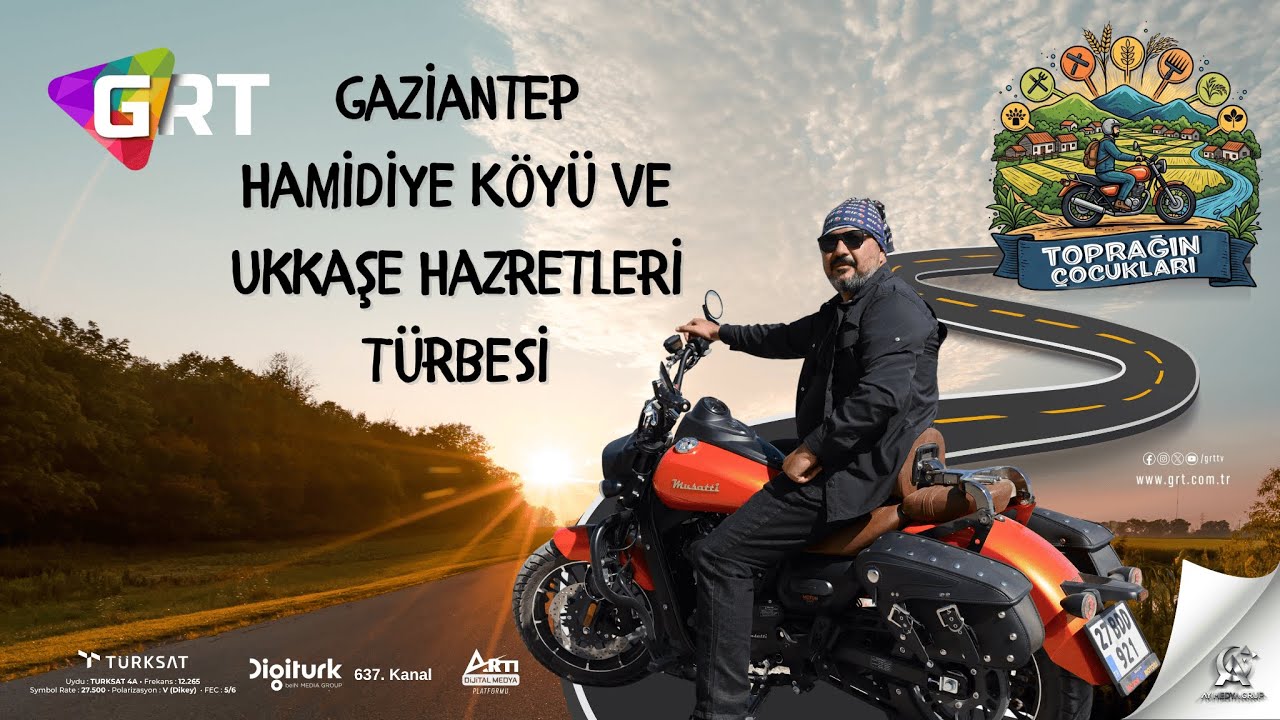 Toprağın Çocukları Hamidiye Köyü ve Ukkaşe Hazretleri Ziyareti