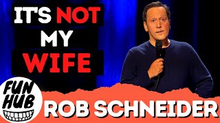 ROB SCHNEIDER - OMG THIS IS NOT MY WIFE | Funny Video | FUN HUB