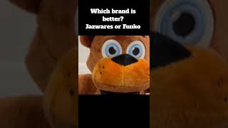 Jazwares or Funko FNAF plushies