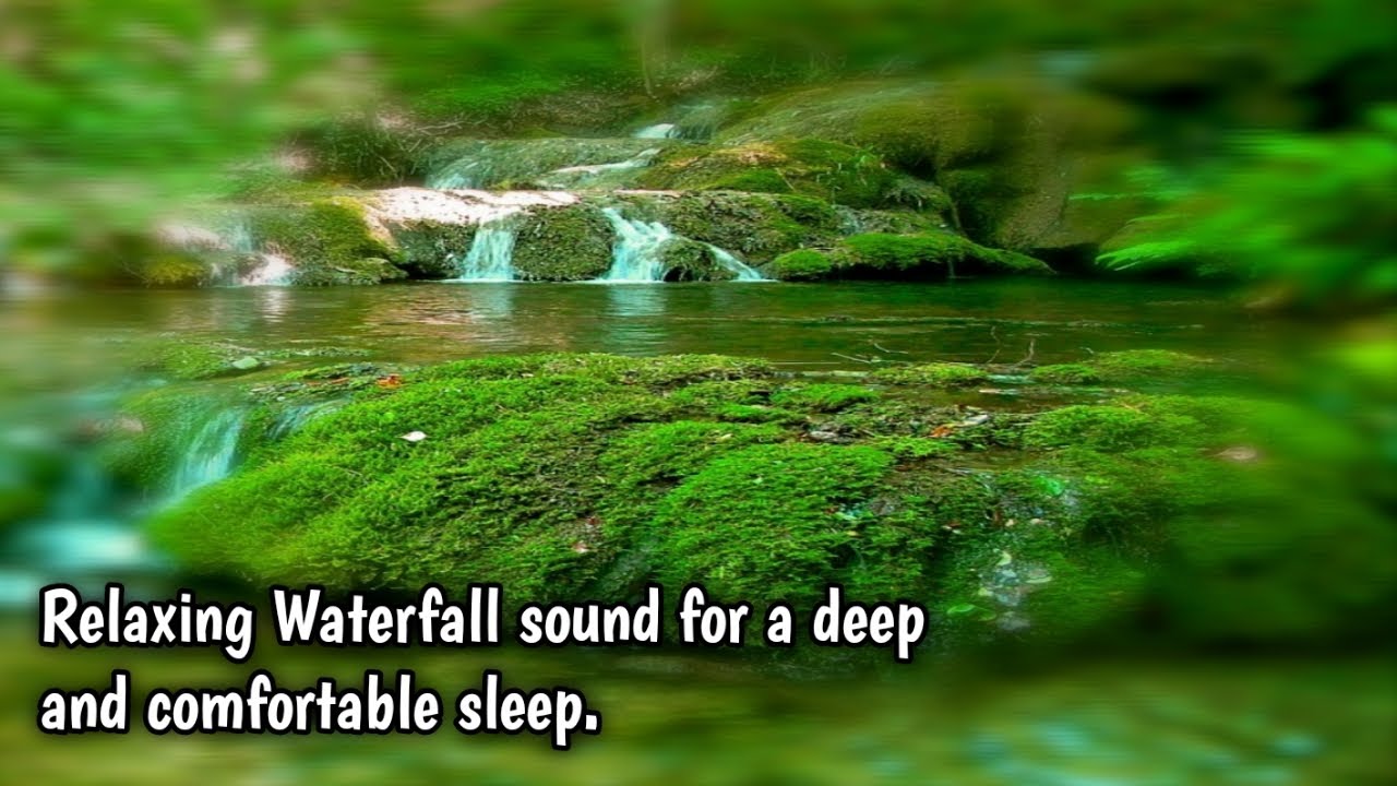Relaxing music waterfall sound for a deep and comfortable sleep youtube