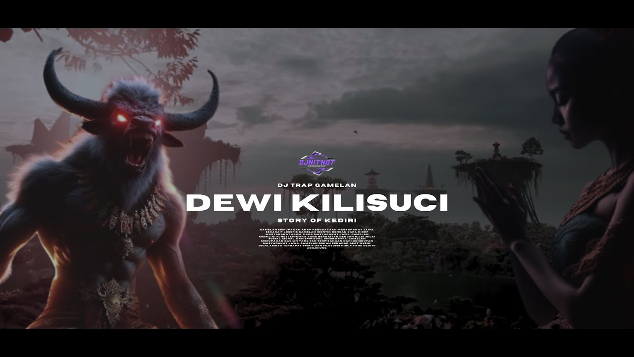 DJ TRAP GAMELAN DEWI KILISUCI LANGGAM GAYENG