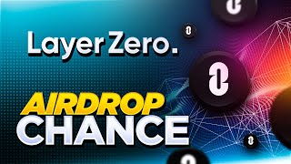 Celebrity LAYER ZERO AIRDROP CHANCE | AMAZING OPPORTUNITY Wealth