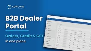 B2B Dealer Portal: Orders, Credit &amp; GST in One Place | Concord Commerce