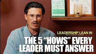 The 5 “HOWs” Every Leader Must Answer