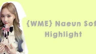 ☁!ુ⩩ WME. Soft Naeun Highlight screenshot 5