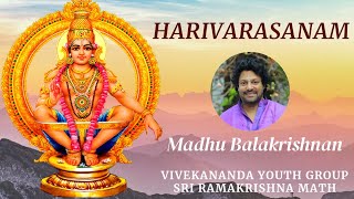 Harivarasanam || Madhu Balakrishman || TS Radhakrishnan || Sri Ramakrishna Math Thrissur