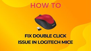 How to fix Double Click issue in Logitech Mice | ft. Logitech M235 | Complete Teardown