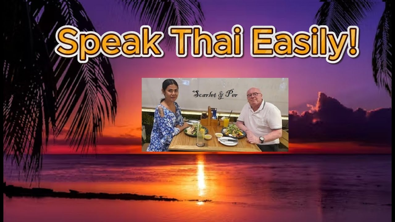 Speak Thai Easily! Simple Thai Words, Phrases & Daily Practice episode one