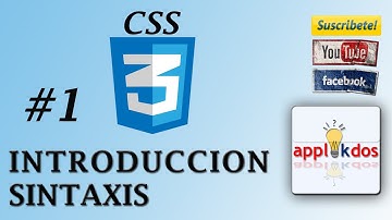 Curso de CSS3 - 01 - Introducción y Sintaxis