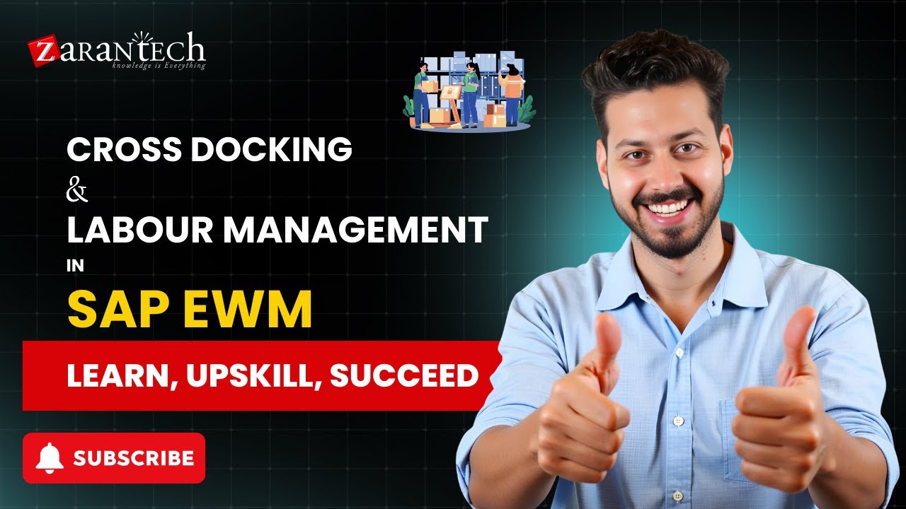 Cross Docking and Labour Management in SAP EWM | ZaranTech - YouTube