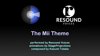 Mii Theme Performed By Resound Voices