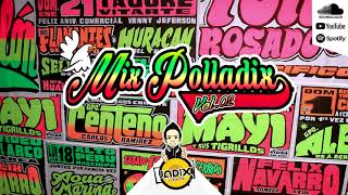 DJ JADIX - MIX POLLADIX VOL. 02 (Grupo 5, Hnos. Silva, Agua Marina, Armonia 10, Caribeños, Centella)