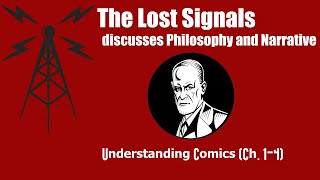 Philosophy & Narratology: Understanding Comics by Scott McCloud (Ch. 1-4)