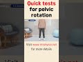 Simple pelvic rotation tests