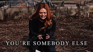 Wanda Maximoff | YOU'RE SOMEBODY ELSE