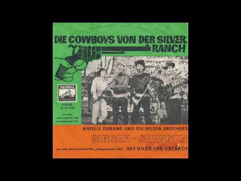 Angèle Durand und die Nilsen Brothers - Die Cowboys von der Silver Ranch