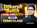 CAIIB June 2026 | Utkarsh Batch | BFM Demo Class | Complete BFM Overview | Praveen Rana