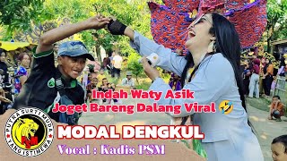 Download lagu MODAL DENGKUL KADIS PSM DUET MAUT PUTRA SURTI MUDA LIVE TEMIYANGSARI KROYA INDRAMAYU
