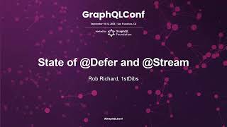 State of @Defer and @Stream in #graphql