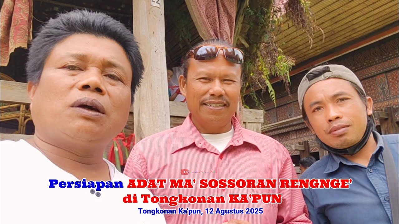 Persiapan Ritual Adat MA' SOSSORAN RENGNGE' di Tongkonan KA'PUN