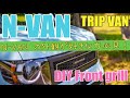 #NVAN #TRIPVAN#HONDA 【N-VAN】HONDA N-VAN+STYLE FUN を『TRIP VAN』カスタムに挑戦 『グリル取付編』　次回予告に全貌が…