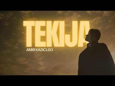 Amir Kazić Leo - Tekija (Official lyric video)