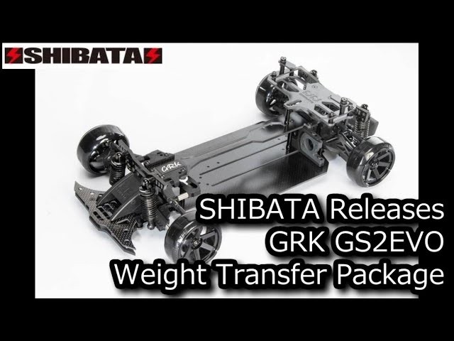 SHIBATA Releases GRK GS2EVO Weight Transfer Package - YouTube